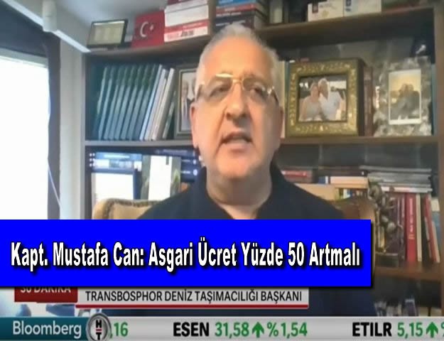 Kapt. Mustafa Can: Asgari Ücret Yüzde 50 Artmalı