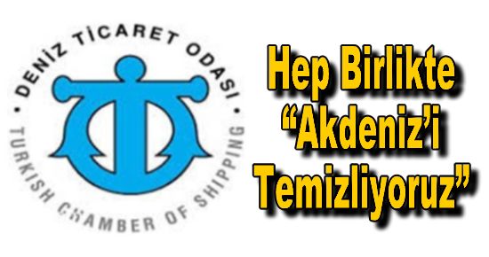  Hep Birlikte ?Akdeniz?i Temizliyoruz?