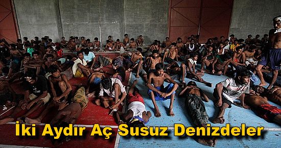 İki Aydır Aç Susuz Denizdeler