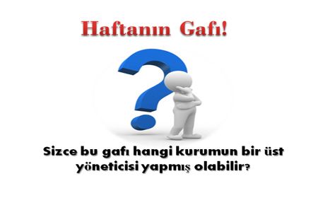 Bu gaf kime ait?