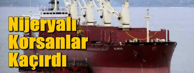 Korsanlar kaçırdı