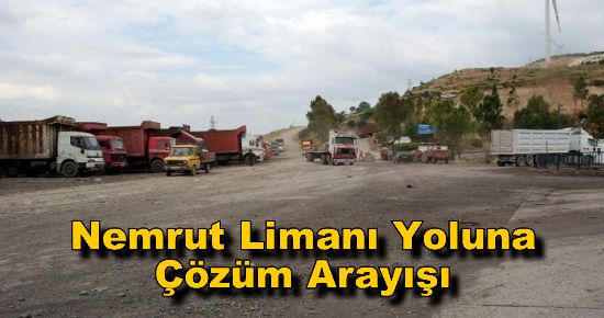 Nemrut Limanı Yoluna Çözüm Arayışı