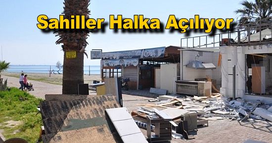 Sahiller Halka Açılıyor