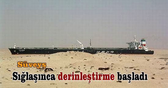 Süveyş sığlaştı, derinleştirme başladı