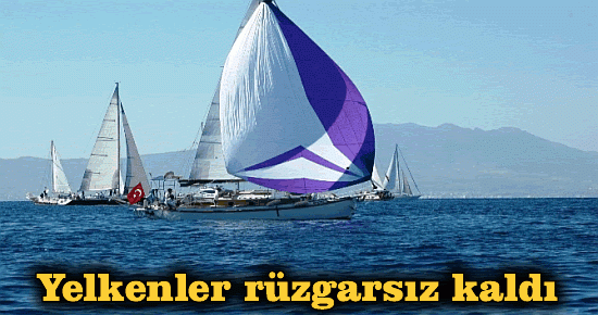 Yelkenler rüzgarsız kaldı